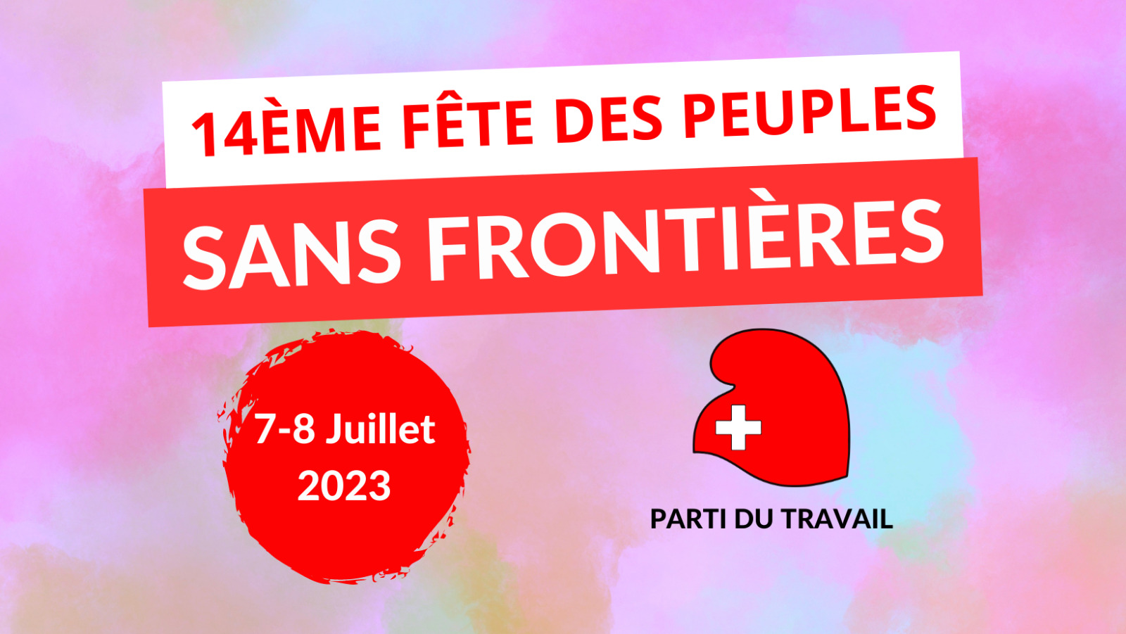 Communiqué de presse du Parti du Travail : ce week-end aura lieu la 14ème Fête des peuples sans frontières