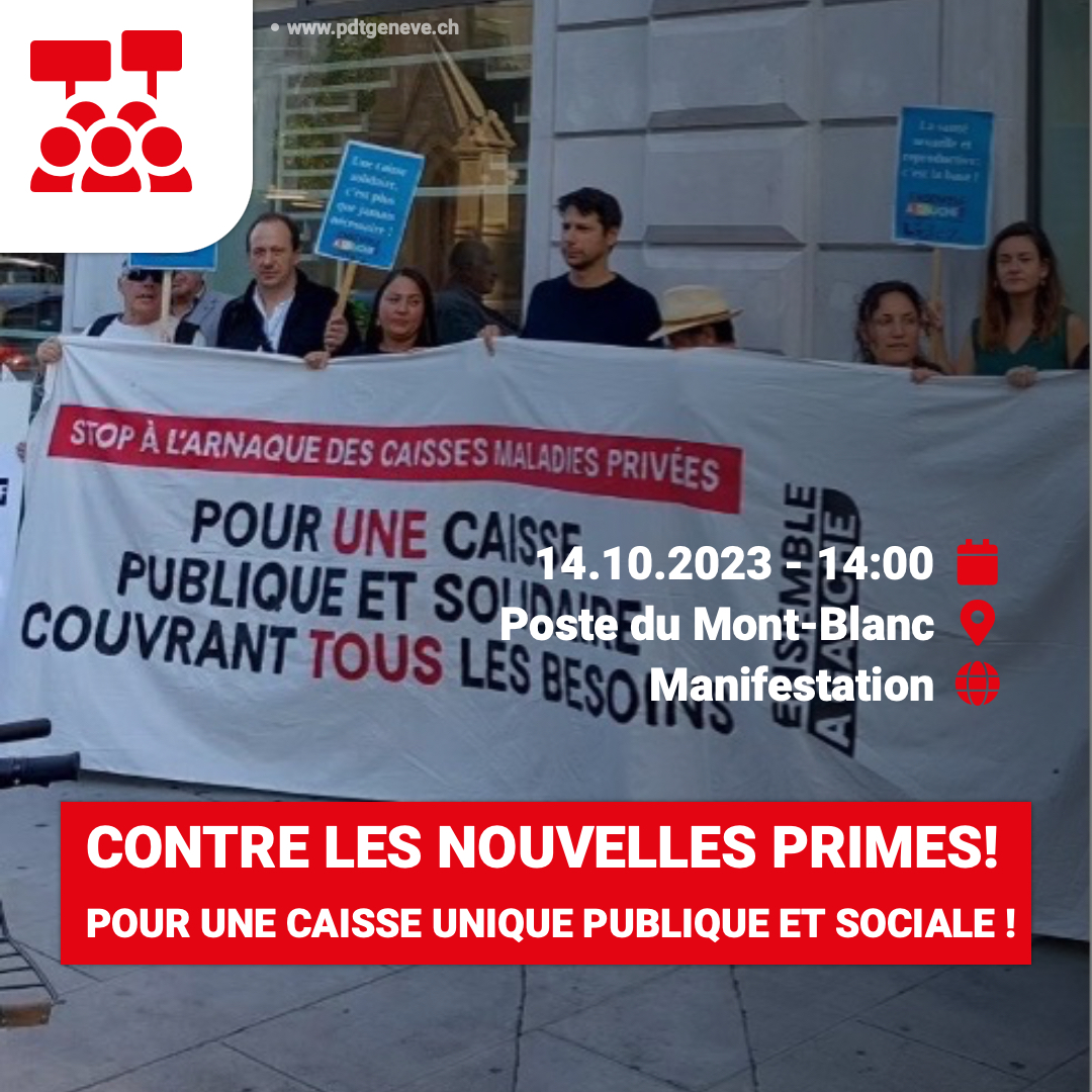 Manifestation contre les nouvelles primes! Pour une caisse unique publique et sociale!